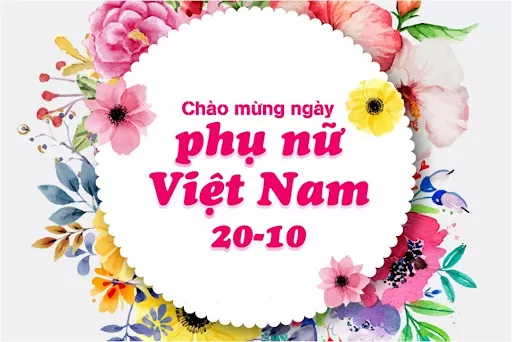 MỪNG NGÀY PHỤ NỮ VIỆT NAM 20/10